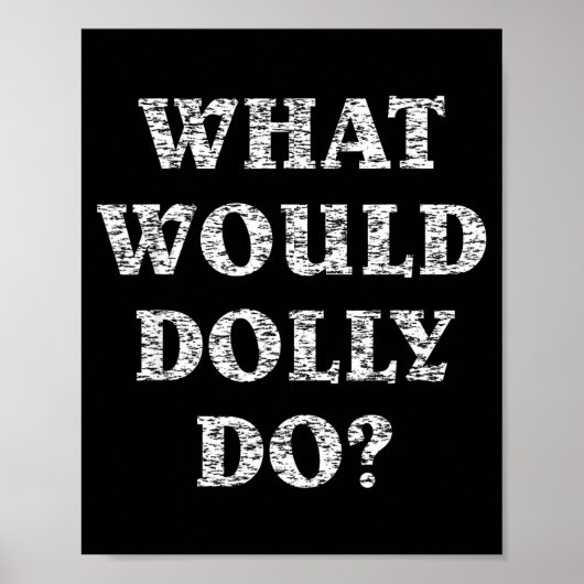 Poster Fais ce que ferait Dolly (Devant)