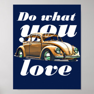 Poster Fais ce que tu aimes – Citation motivationnelle in