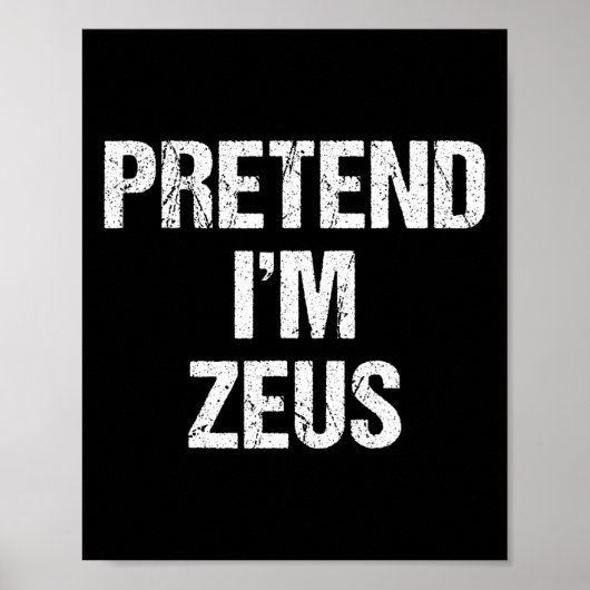 Poster Fais comme si je suis Zeus Costume Grec Dieu Fête (Devant)