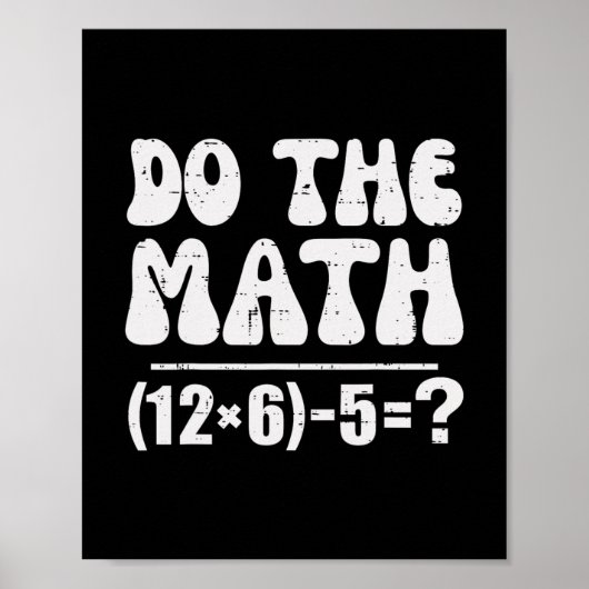 Poster Fais Le Calcul 67 Mème Drôle Prof De Maths Élément (Devant)