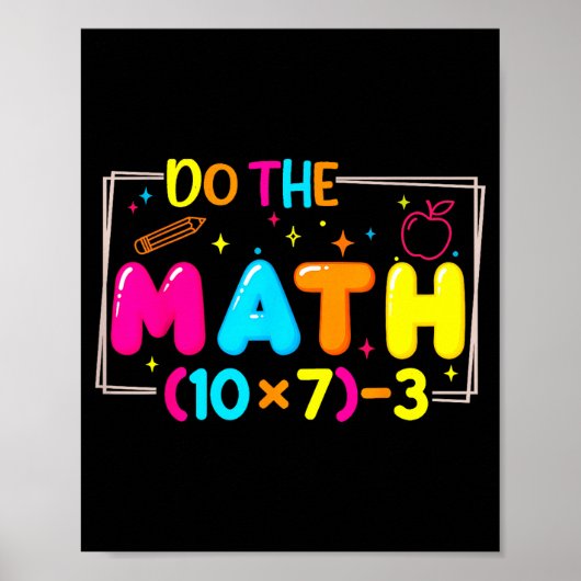 Poster Fais Le Calcul 67 Prof Meme Drôle (Devant)