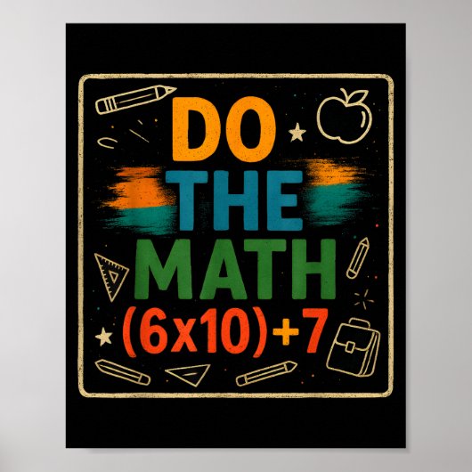 Poster Fais Le Calcul Drôle 67 Équation Cadeau Prof Clroo (Devant)