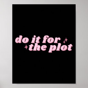 Poster Fais-le Plot Lecteur Livresque