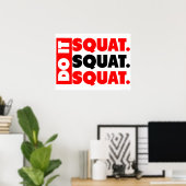 Poster Fais-Le. Squat, Squat, Squat (Bureau à domicile)