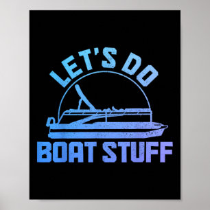 Poster Faisons des trucs de bateau capitaine de ponton dr