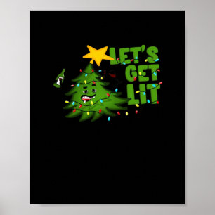 Poster Faisons-nous Lit Tipsy sapin de Noël Drôle Essenti