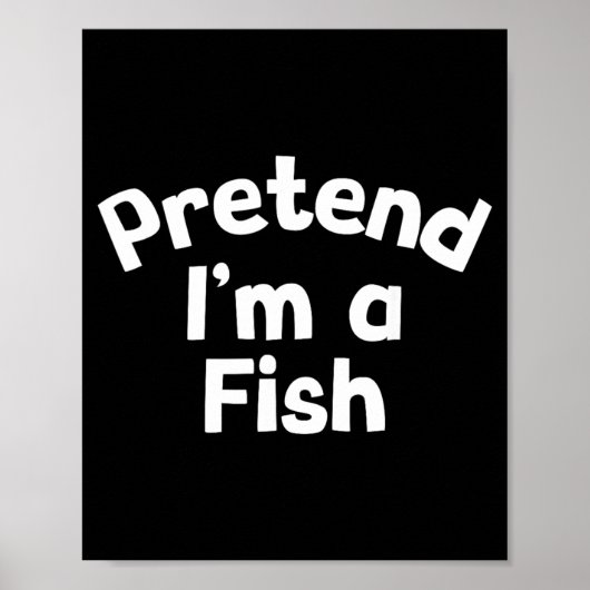 Poster Faisons semblant que je suis un poisson Costume dr (Devant)