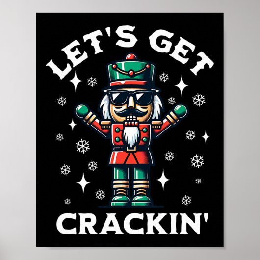 Poster Faisons un crackin' Nutcracker Funny Noël (Devant)