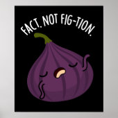 Poster Fait non Fig-tion Funny Fig Pun Fig Dark BG (Devant)