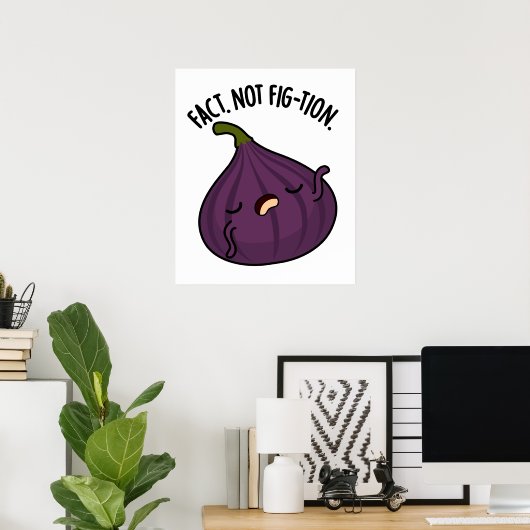 Poster Fait Pas Fig-tion Funny Fig Pun (Bureau à domicile)