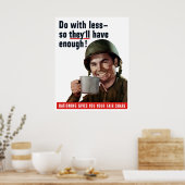 Poster Faites avec moins pour qu'ils en aient assez (Cuisine)