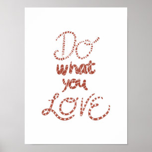 Poster Faites ce que vous aimez l'or rose de citation de