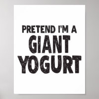 Faites comme si je suis un yaourt géant - Costum d