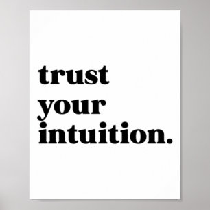 Poster Faites confiance à votre Sticker d'intuition