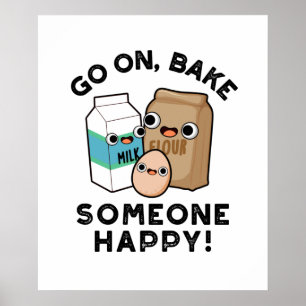 Poster Faites cuire quelqu'un heureux Blague de cuisson d