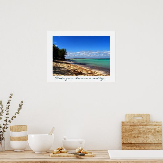 Poster Faites de vos rêves une réalité ... (Cuisine)