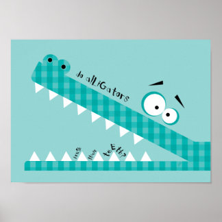 Poster faites des alligators...
