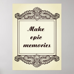 Poster Faites des souvenirs épiques - Citation positive