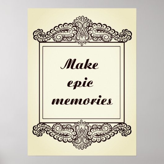 Poster Faites des souvenirs épiques - Citation positive (Devant)