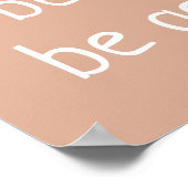 Poster "Faites la paix, soyez gentils, soyez gentils" sur (Coin)