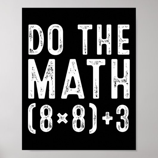 Poster Faites Le Calcul 67 Mème Drôle Six Sept Professeur (Devant)