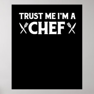 Poster Faites-moi confiance im un chef cuisines d'amour