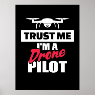 Poster Faites-moi confiance Je Suis Pilote De Drone