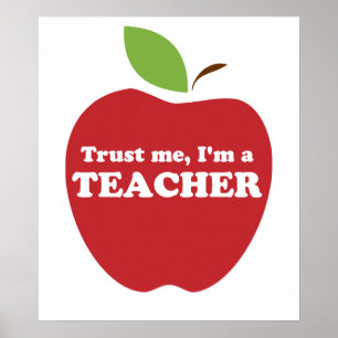 Poster Faites-moi confiance, je suis un enseignant Pomme