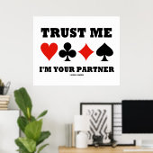 Poster Faites-moi confiance Je suis votre partenaire (com (Bureau à domicile)