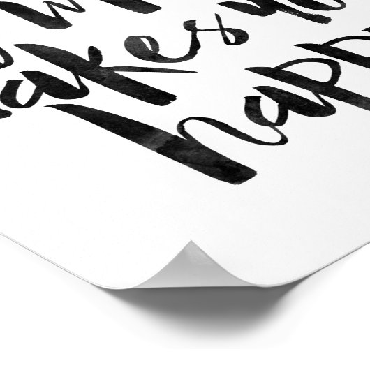 Poster Faites Plus De Ce Qui Vous Rend Heureux (Coin)