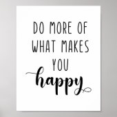 Poster Faites plus de ce qui vous rend heureux Inspiratio (Devant)