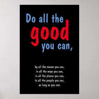 Poster Faites tout le bien que vous pouvez Citer Motivati