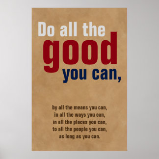 Poster Faites tout le bien que vous pouvez Motivational C
