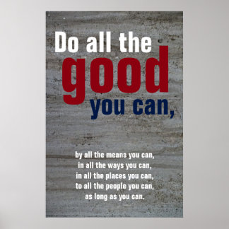 Poster Faites tout le bien que vous pouvez Motivational Q