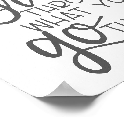 Poster Faites Une Croissance À Travers Ce Que Vous Voyez, (Coin)