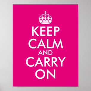 Poster Faites Votre Propre Rose Chaud Gardez Votre Calme