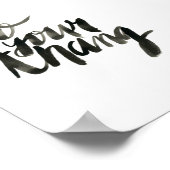 Poster Faites votre thang | Citations d'art mural | 5 x 7 (Coin)