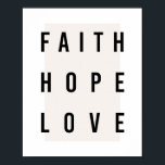 Poster Faith Hope Love Box<br><div class="desc">Faith Hope Love Box</div>