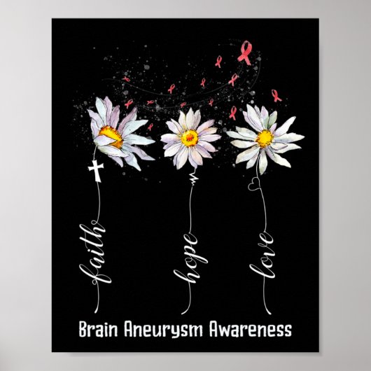 Poster Faith Hope Love Brain Aneurysm Awareness Flower Gi (Devant)