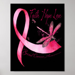 Poster Faith Hope Love Dragonfly Pink Ribbon Breast Cance