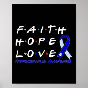 Poster Faith Hope Love Hydrocéphalie Sensibilisation