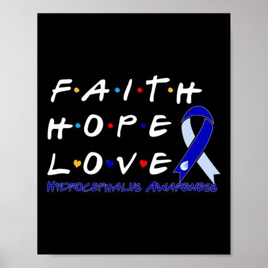 Poster Faith Hope Love Hydrocéphalie Sensibilisation (Devant)