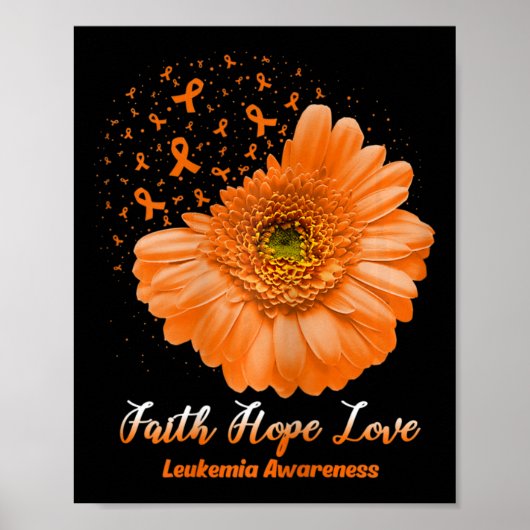 Poster Faith Hope Love Leukemia Sensibilisation Flower Be (Devant)