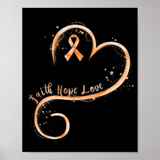 Poster Faith Hope Love Orange Ruban Leukemia Sensibilisat