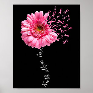 Poster Faith Hope Love Pink Ribbon Daisy Flower Breast C