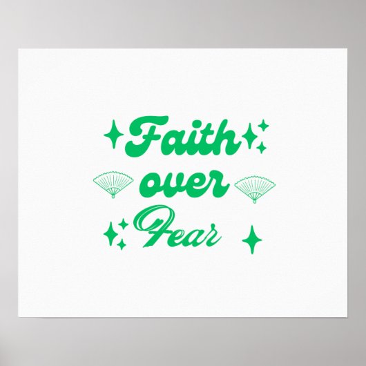 Poster Faith Over Fear – Trust Allah, Rise Above Worry (Devant)