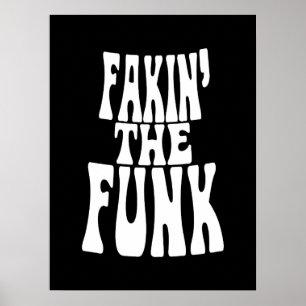 Poster Fakin' the Funk