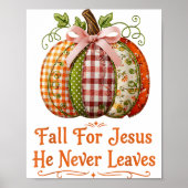 Poster Fall For Jesus He Never Leaves Pumpkin Patchwork C (Devant)