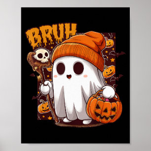 Poster Fantôme de Bruh Joyeux Halloween Trick Or Treat Ci