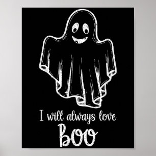 Poster Fantôme d'Halloween Je t'aimerai toujours Boo